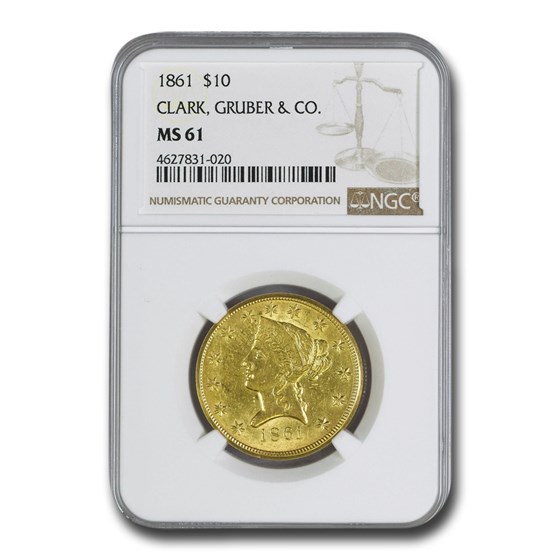 1861 $10 Liberty Gold Eagle Clark Gruber MS-61 NGC 1861 $10 Liberty Gold Eagle Clark Gruber MS-61 NGC
